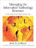 Managing the Information Technology Resource