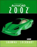 A tutorial guide to AutoCAD 2002