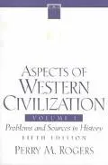 Aspects of Western Civilization Problems and Sources in History