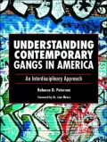 Understanding Contemporary Gangs in America