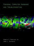 Personal Computer Hardware and Troubleshooting Reference Guide