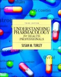 Understanding Pharmacology for Health Professionals