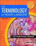 The Terminology of Health and Medicine: A Self-Instructional Program