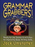 Grammar Grabbers!: Ready-to-Use Games & Activities for Improving Basic Writing Skills