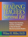 The Reading Teacher's Survival Kit: Ready-to-Use Checklists, Activities and Materials to Help All Students Become Successful Readers