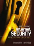 Windows Internet Security : Protecting Your Critical Data
