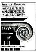 Architect's Handbook of Formulas, Tables and Mathematical Calculations