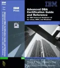 Advanced Dba Certification Guide and Reference for DB2 Universal Database V8 for Linux, Unix...