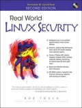 Real World Linux Security (Prentice Hall Ptr Open Source Technology Series)