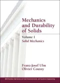 Mechanics and Durability of Solids