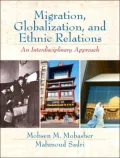 Migration, Globalization and Ethnic Relations : An Interdisciplinary Approach