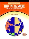 Effective Teamwork : Ten Steps for Technical Professions