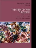 Philosophic Classics, Volume V: 20th Century Philosophy