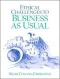 Ethical Challenges to Business as Usual