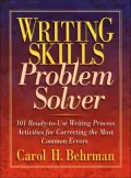 Writing Skills Problem Solver: 101 Ready-to-Use Writing Process Activities for Correcting the Most Common Errors