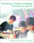 Becoming a Teacher of Reading: A Developmental Approach
