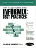 Data Warehousing with Informix : Best Practices