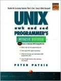 UNIX AWK and SED Programmer's Interactive Workbook