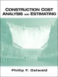 Construction Cost Analysis and Estimating