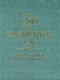 Cases in Constitutional Law