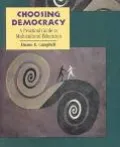 Choosing Democracy A Practical Guide to Multicultural Education