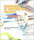 Management of Construction Projects: A Constructor's Perspective