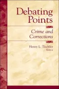 Debating Points : Crime and Corrections