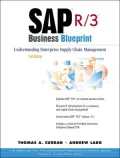 SAP R/3 Business Blueprint: Understanding Enterprise Supply Chain Management