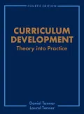 Curriculum Development: Theory Into Practice