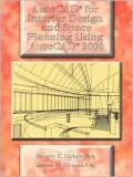AutoCAD for Interior Design and Space Planning Using AutoCAD 2000