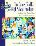 The Career ToolKit for High School Students : Making the Transition from School to Work