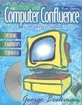 Computer Confluence Exploring Tomorrow's Technology