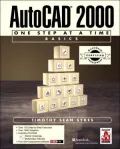 ACC Version-AutoCAD(R) 2000 : One Step at a Time-Basics