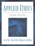 Applied Ethics : A Multicultural Approach