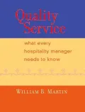 Quality Service : What Every Hospitality Manager Needs to Know