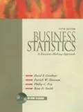Business Statistics A Decision-Making Approach