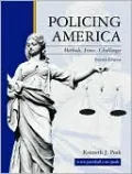 Policing America: Methods, Issues, Challenges