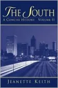 The South : A Concise History, Volume II