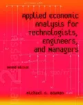 Applied Economic Analysis for Technologists, Engineers, and Managers