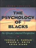 The Psychology of Blacks: An African Centered Perspective