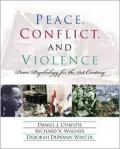 Peace, Conflict, and Violence Peace Psychology for the 21st Century