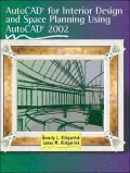 AutoCAD for Interior Design and Space Planning Using AutoCAD 2002