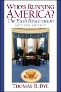 Who's Running America? The Bush Restoration