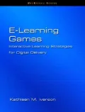 E-Learning Games: Interactive Learning Strategies for Digital Delivery