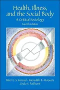 Health, Illness, and the Social Body: A Critical Sociology