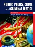 Public Policy, Crime, and Criminal Justice