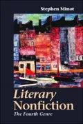 Literary Nonfiction: The Fourth Genre