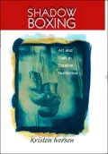 Shadow Boxing : Art and Craft in Creative Nonfiction
