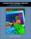Criminal Analysis: Crime Prevention and Intervention