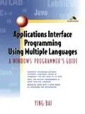 Applications Interface Programming Using Multiple Languages A Windows Programmer's Guide
